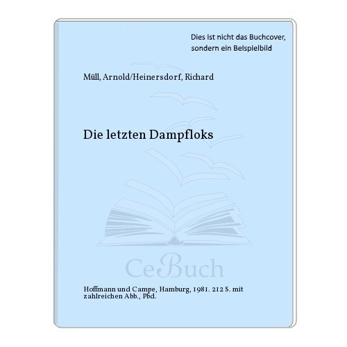 Stock image for Die letzten Dampfloks im Frankfurter Raum for sale by medimops