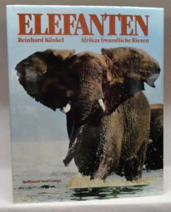 Stock image for Elefanten. Afrikas freundl. Riesen. for sale by Bojara & Bojara-Kellinghaus OHG