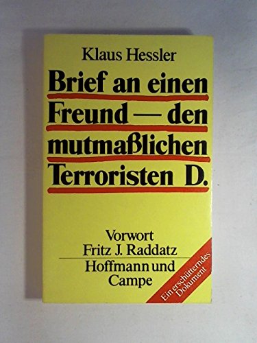 Beispielbild fr Brief an Einen Freund, Den Mutmasslichen Terroristen D. zum Verkauf von Bernhard Kiewel Rare Books
