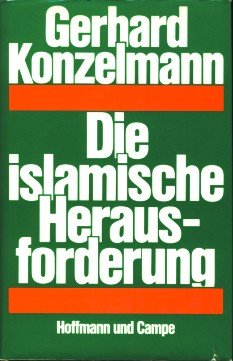 Beispielbild fr Die islamische Herausforderung zum Verkauf von Bernhard Kiewel Rare Books