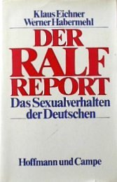 Beispielbild fr Der RALF-Report. Das Sexualverhalten der Deutschen. Hardcover zum Verkauf von Deichkieker Bcherkiste