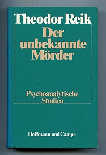 9783455089035: Der unbekannte Mrder . Psychoanalytische Studien .