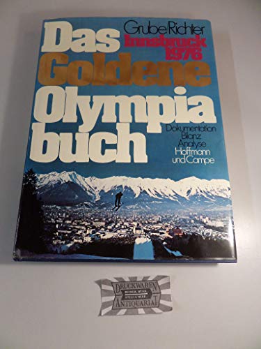 Beispielbild fr Das goldene Olympiabuch. Innsbruck 1976. Dokumentation, Bilanz, Analyse zum Verkauf von medimops