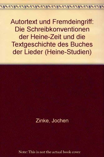 HEINE-STUDIEN: Autorentext und Fremdeingriff