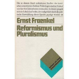 Reformismus und Pluralismus: Materialien zu e. ungeschriebenen polit. Autobiographie (Kritische Wissenschaft) (German Edition) (9783455090840) by Fraenkel, Ernst
