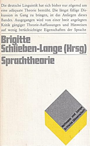 Sprachtheorie. Hoffmann und Campe. Kritische Wissenschaft. Redaktion Hans-Helmut Röhring. - Schlieben-Lange, Brigitte