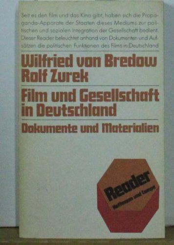 Film und Gesellschaft in Deutschland : Dokumente und Materialien - Bredow Wilfried, von