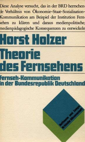 Imagen de archivo de Theorie des Fernsehens. Fernseh-Kommunikation in der Bundesrepublik Deutschland a la venta por Versandantiquariat Felix Mcke