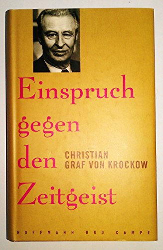 Stock image for Einspruch gegen den Zeitgeist. for sale by Bojara & Bojara-Kellinghaus OHG