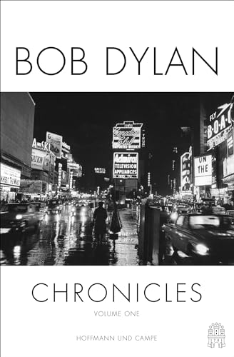 Chronicles Volume one: Die Autobiografie