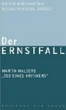 Beispielbild fr Der Ernstfall. Martin Walsers "Tod eines Kritikers" zum Verkauf von medimops