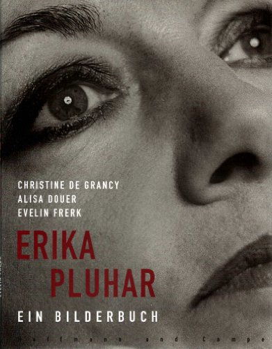 9783455094275: Erika Pluhar gesehen und fotografiert in den Jahren 1979 - 2004. Ein Bilderbuch