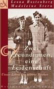 Zwei Freundinnen, eine Leidenschaft. Unser Leben für seltene Bücher. Aus dem Amerikanischen.