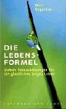 Die Lebensformel. (9783455094626) by Bert Ehgartner