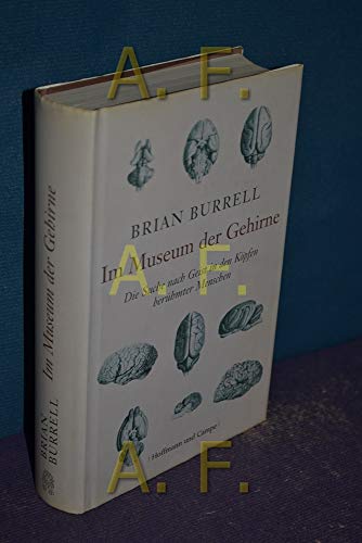 9783455095210: Im Museum der Gehirne: Die Suche nach Geist in den Kpfen berhmter Menschen