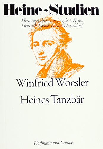 Heines TanzbaÌˆr: Histor.-literar. Unters. zum "Atta Troll" (Heine-Studien) (German Edition) (9783455099058) by Winfried Woesler