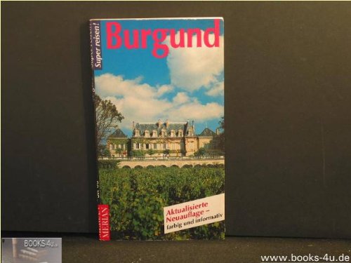 Stock image for Burgund for sale by Versandantiquariat Felix Mcke