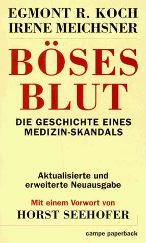 Beispielbild fr Bses Blut. Die Geschichte eines Medizin- Skandals zum Verkauf von medimops