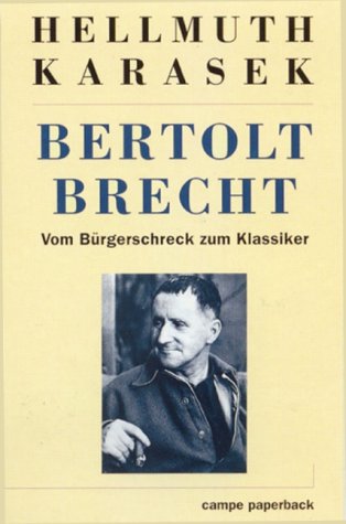 9783455103274: Bertolt Brecht. Vom Brgerschreck zum Klassiker.