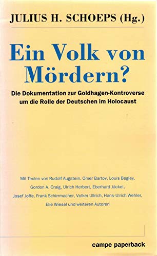 9783455103625: Ein Volk von Mrdern ? Die Dokumentation zur Goldhagen-Kontroverse um die Rolle der Deutschen im Holocaust.