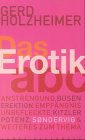 Imagen de archivo de Das Erotik-ABC a la venta por Oberle