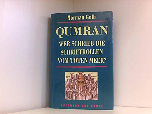 Stock image for Qumran. Wer schrieb die Schriftrollen vom Toten Meer? for sale by medimops