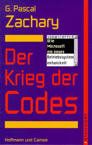 Stock image for Der Krieg der Codes. Wie Microsoft ein neues Betriebssystem entwickelt for sale by medimops