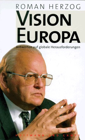 Stock image for Vision Europa. Antworten auf globale Herausforderungen. for sale by Bojara & Bojara-Kellinghaus OHG
