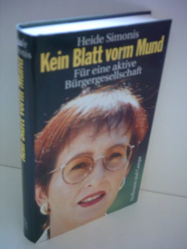 9783455111927: Kein Blatt vorm Mund: Für eine aktive Bürgergesellschaft (German Edition)