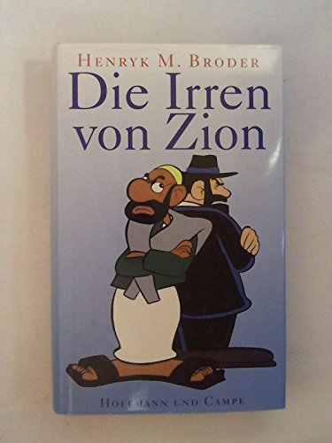 Beispielbild fr Die Irren von Zion zum Verkauf von medimops