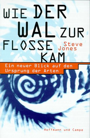 9783455112474: Wie der Wal zur Flosse kam