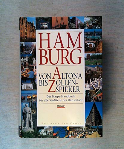 Hamburg von Altona bis Zollenspieker. Das Haspa-Handbuch für alle Stadtteile der Hansestadt - Tilgner, Daniel (Hrsg.)