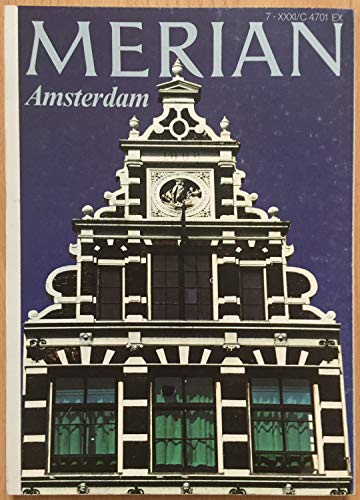 Amsterdam - Merian Heft 7/1978 - 31. Jahrgang - Otten, Willem Jan, Jan Heinemans Albert Eikenaar u. a.