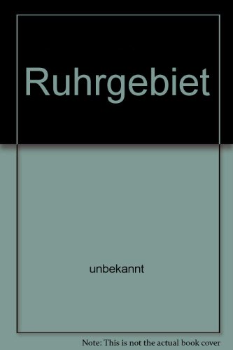 Stock image for Ruhrgebiet for sale by ANTIQUARIAT Franke BRUDDENBOOKS