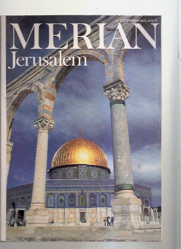 Stock image for Jerusalem. [Red. dieser Ausg.: Elisabeth Kiderlen] / Merian ; Jg. 48, Nr. 12 for sale by NEPO UG