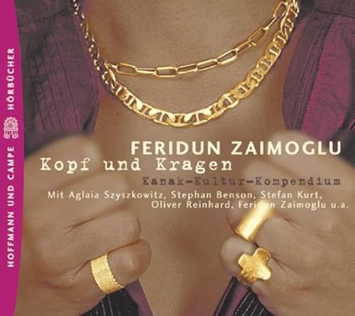9783455302707: Kopf und Kragen. 2 CDs. Kanak- Kultur- Kompendium.