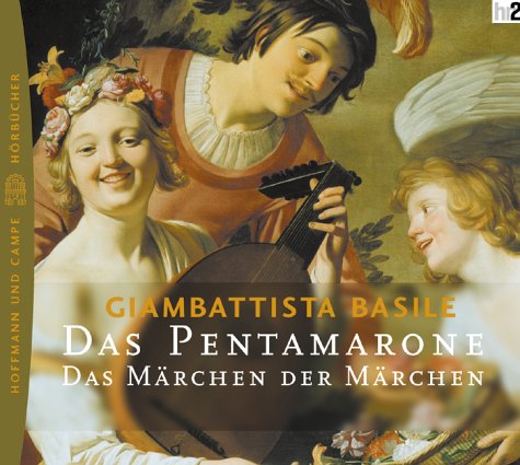 Stock image for Das Pentamarone, Das Mrchen der Mrchen, 2 Audio-CDs for sale by medimops