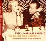 Sag mir, daß du mich liebst. CD. - Erich M. Remarque