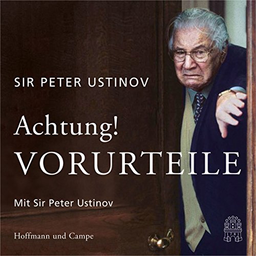 Achtung! Vorurteile. CD: Gelesen vom Autor - Ustinov, Peter