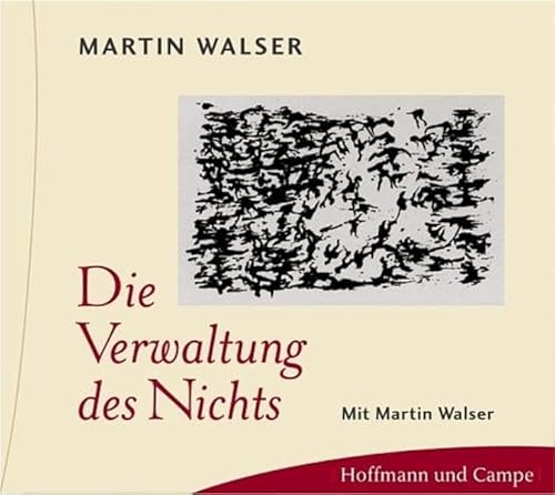 Die Verwaltung des Nichts. 2 CDs - Walser, Martin