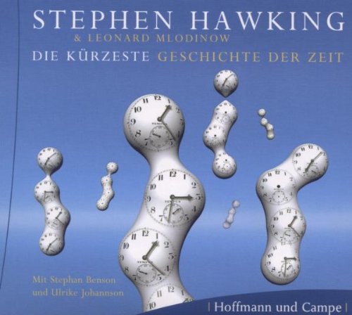 Die kürzeste Geschichte der Zeit. 3 CDs - Hawking, Stephen W.