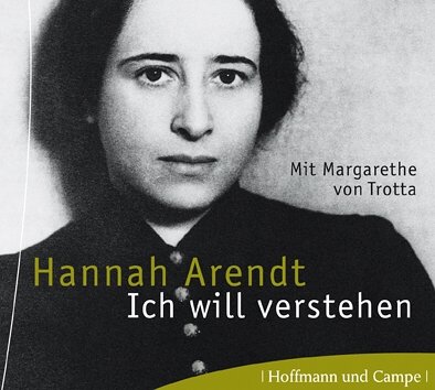 Ich will verstehen, 2 Audio-CDs - Arendt, Hannah