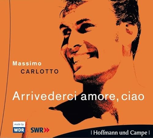 Beispielbild fr Arrivederci Amore, Ciao . Ein Hrspiel (2 CDs) zum Verkauf von medimops