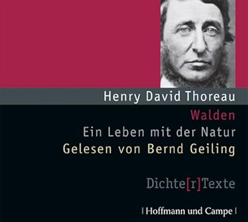 9783455306538: Walden: Ein Leben mit der Natur - Dichte( r ) Texte