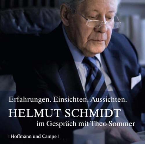 Beispielbild fr Theo Sommer im Gesprch mit Helmut Schmidt. Erfahrungen, Einsichten und Aussichten zum Verkauf von medimops