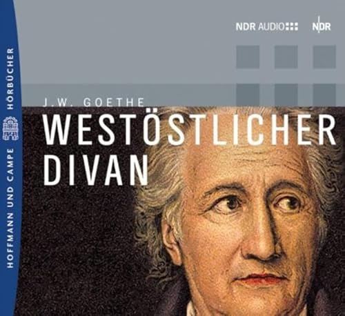 West- Ã–stlicher Divan. 2 CDs. (9783455320039) by Goethe, Johann Wolfgang Von; Gerber, Thomas; Hahn, Peter; Illert, Ursula