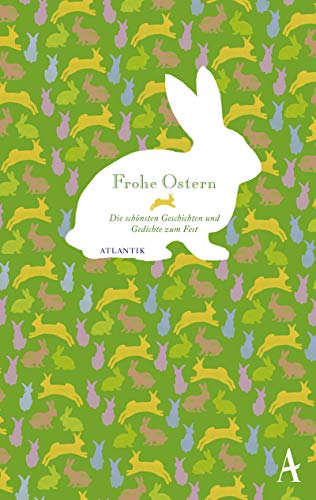 Beispielbild für Frohe Ostern: Die schönsten Geschichten und Gedichte zum Fest zum Verkauf von medimops