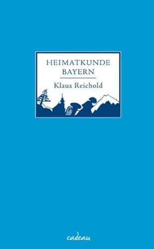 Imagen de archivo de Heimatkunde Bayern a la venta por medimops