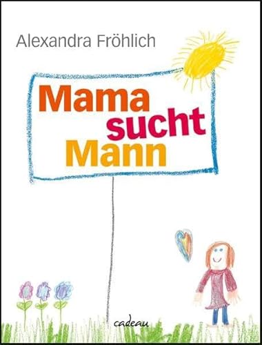 Stock image for Mama sucht Mann for sale by medimops
