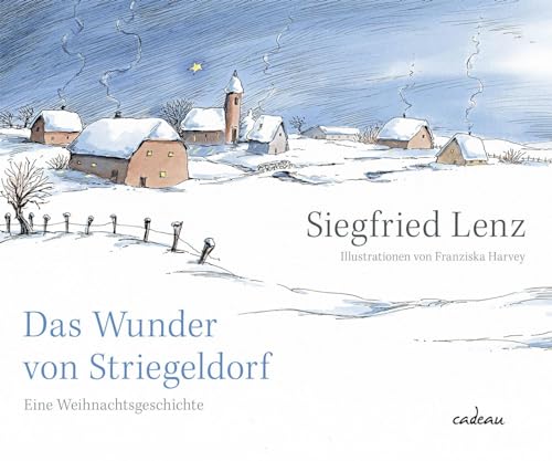 Das Wunder von Striegeldorf: Eine Weihnachtsgeschichte (9783455380835) by Lenz, Siegfried